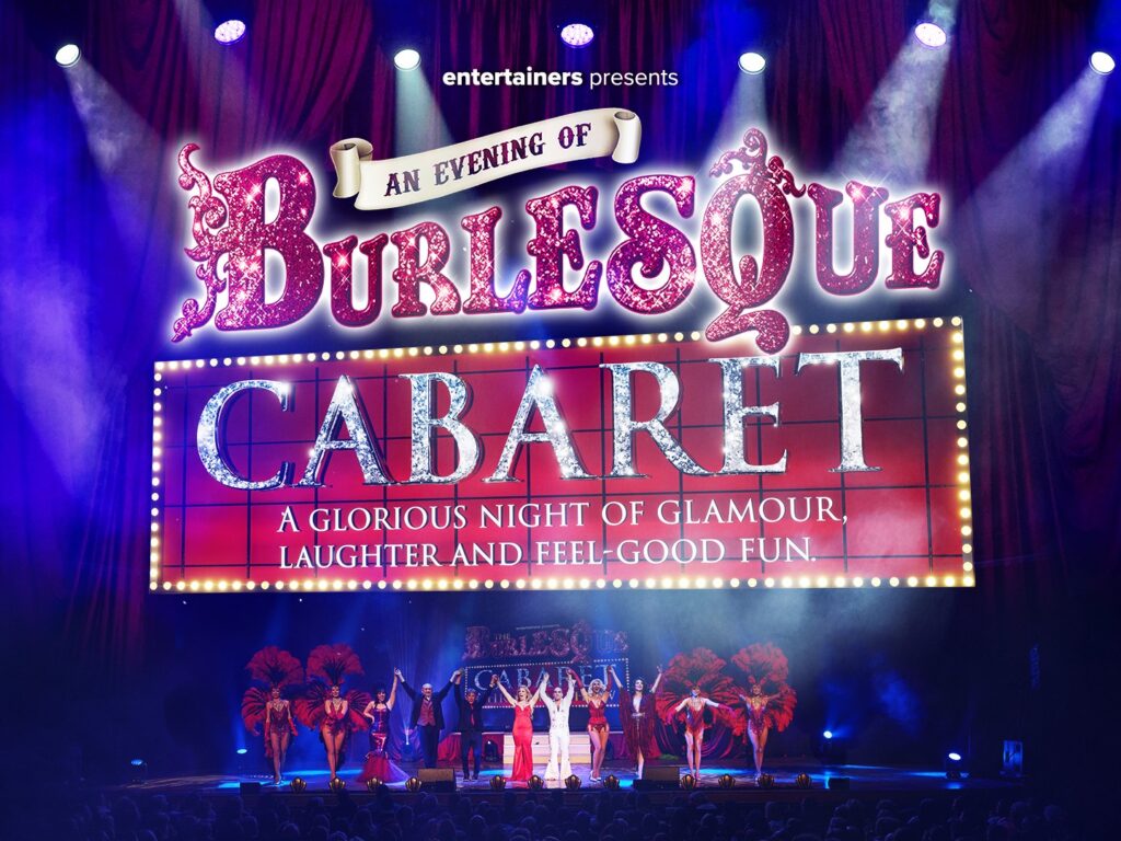 An Evening of Burlesque – Cabaret