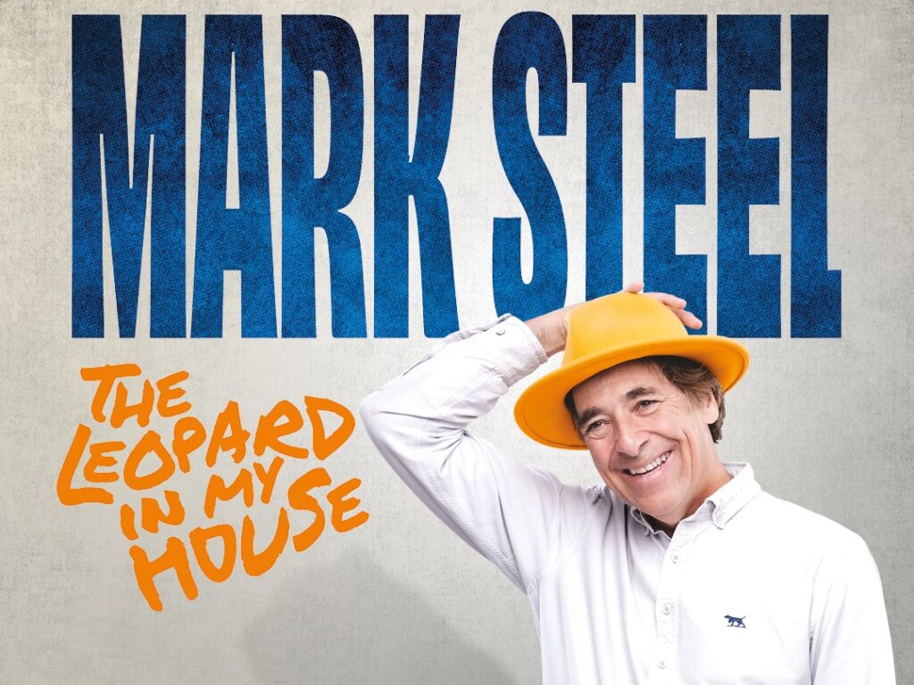 Mark Steel: The Leopard in my House