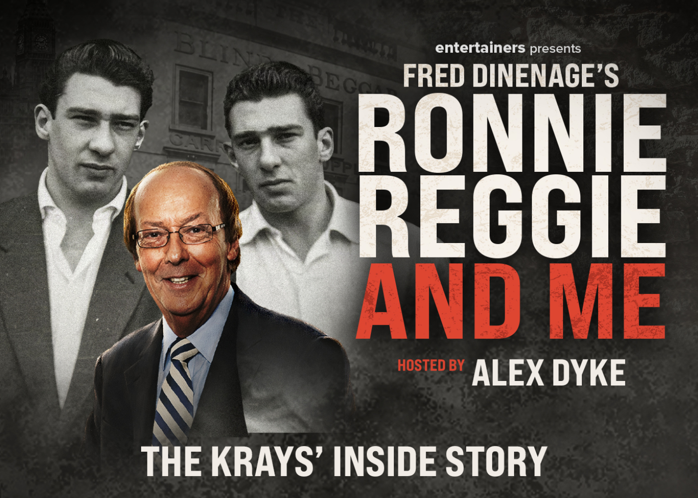 Ronnie, Reggie and Me with Fred Dinenage