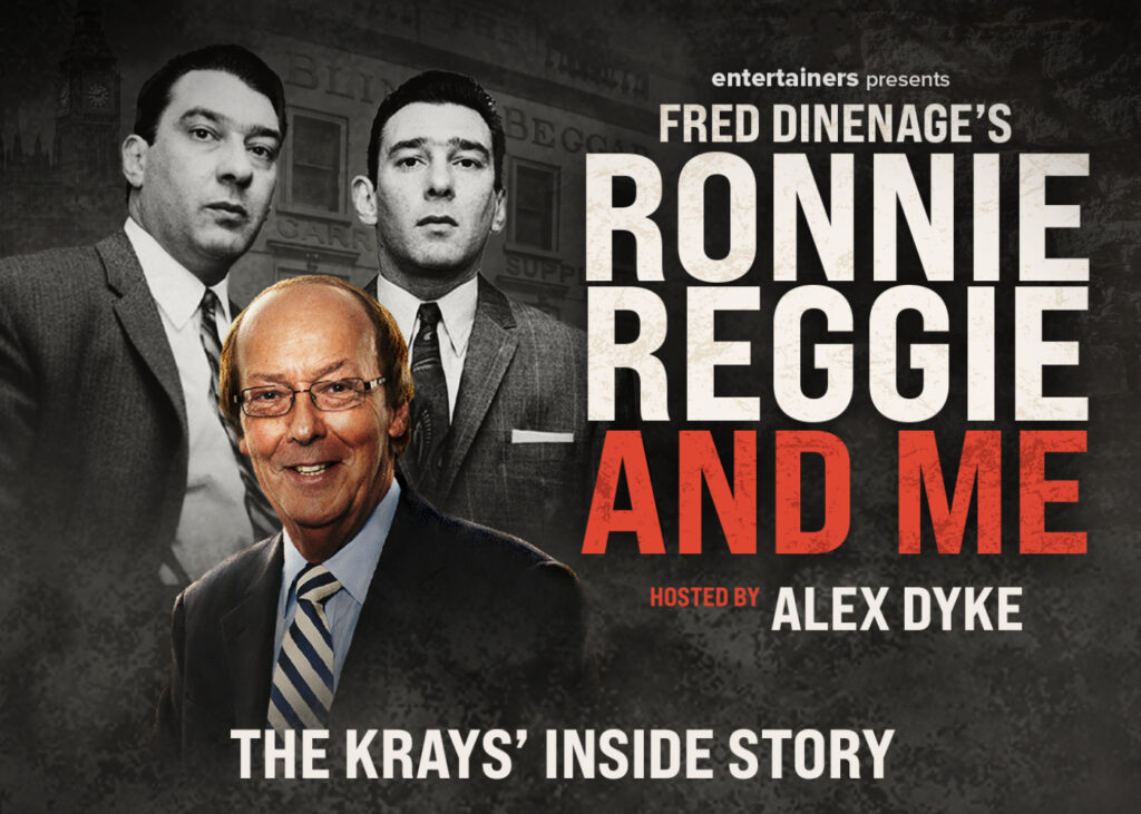 Ronnie, Reggie and Me with Fred Dinenage