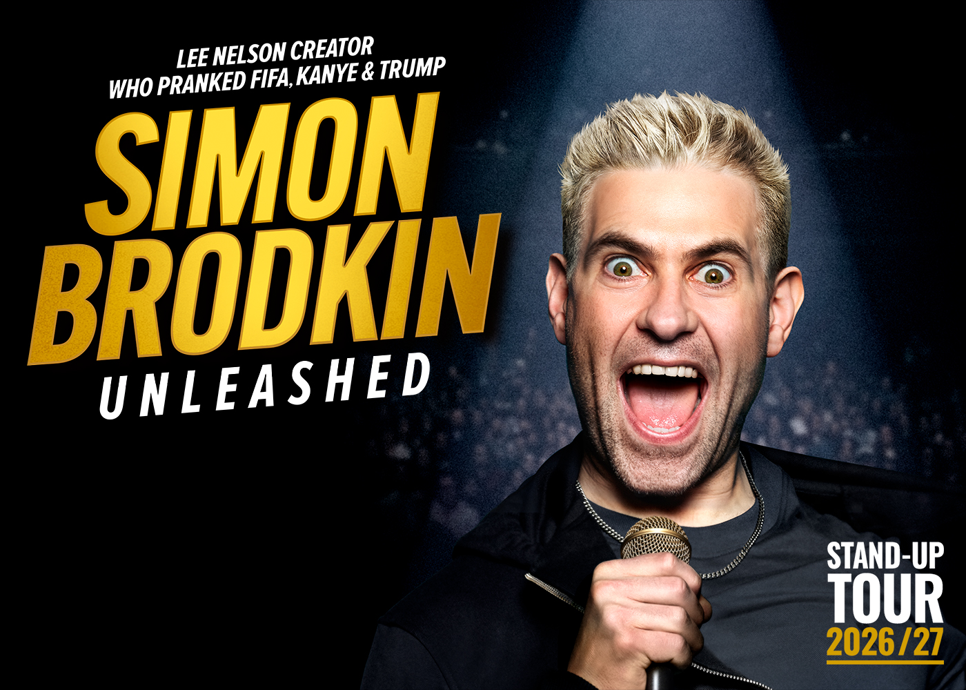 Simon Brodkin: Unleashed