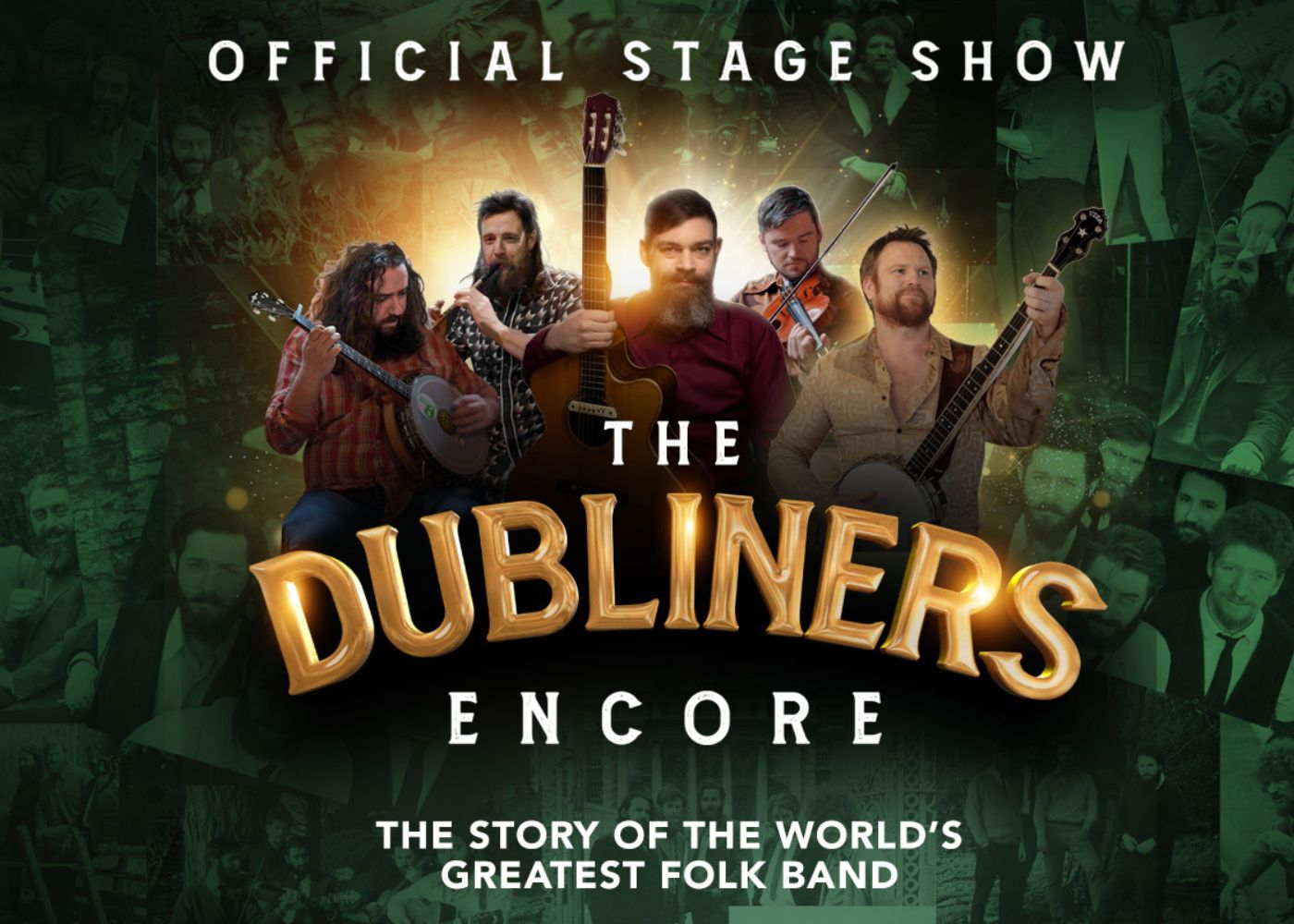 The Dubliners Encore – Official Stage Show