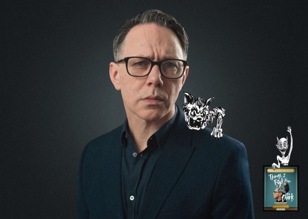 Things I took from the Dark By Reece Shearsmith